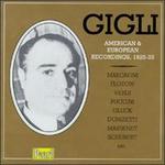 Gigli: American & European Recordings, 1925-35 - Beniamino Gigli (vocals); Ezio Pinza (bass); Giuseppe de Luca (baritone); Herbert Dawson (organ); Titta Ruffo (baritone);...