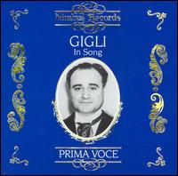 Gigli in Song - Beniamino Gigli (tenor)