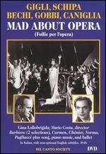 Gigli, Schipa: Mad About Opera