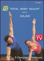 Gilad: Total Body Sculpt Workout, Vol. 1