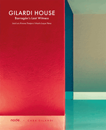 Gilardi House: Barragan's Last Witness