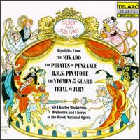 Gilbert and Sullivan: The Mikado; The Pirates of Penzance; H.M.S. Pinafore; The Yeomen of the Guard - Alwyn Mellor (vocals); Anne Howells (vocals); Anthony Rolfe Johnson (tenor); Barry Banks (vocals); Eric Garrett (vocals);...