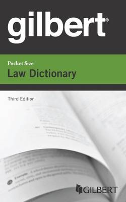 Gilbert Pocket Size Law Dictionary - Staff, Publisher's Editorial