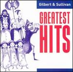 Gilbert & Sullivan: Greatest Hits