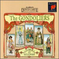 Gilbert & Sullivan: The Gondoliers - Alan Oke (vocals); Claire Kelly (vocals); David Cavendish (vocals); David Fieldsend (vocals); Elizabeth Elliott (vocals);...