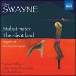 Giles Swayne: Stabat Mater; The Silent Land