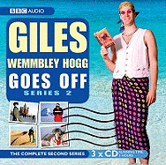 Giles Wemmbley-Hogg: Goes Off