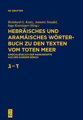 Gimmel - Zajin - Kratz, Reinhard G (Editor), and Steudel, Annette (Editor), and Kottsieper, Ingo (Editor)
