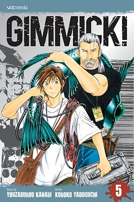 Gimmick!, Vol. 5 - Kanari, Youzaburou, and Yabuguchi, Kuroko