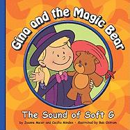 Gina and the Magic Bear: The Sound of Soft G