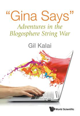 Gina Says: Adventures in the Blogosphere String War - Kalai, Gil