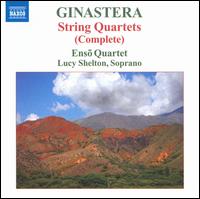 Ginastera: String Quartets - Enso Quartet; Lucy Shelton (soprano)