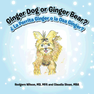 Ginger Dog or Ginger Bear?: ? La Perrita Ginger o la Osa Ginger?