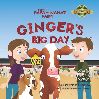 Ginger's Big Day: Going to Papa and Nana's Farm - Malecha, Louise