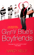 Ginny Blue's Boyfriends - Kelly, Nancy