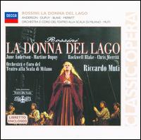 Gioachino Rossini: La Donna del Lago - Chris Merritt (vocals); Ernesto Gavazzi (vocals); Ferrero Poggi (vocals); Giorgio Surjan (vocals); June Anderson (vocals);...