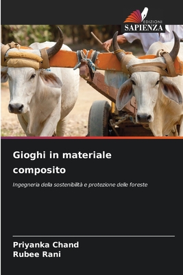 Gioghi in materiale composito - Chand, Priyanka, and Rani, Rubee