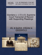 Giordano V. U S U.S. Supreme Court Transcript of Record with Supporting Pleadings