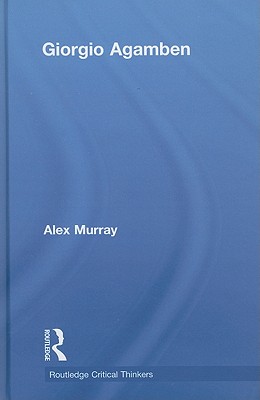 Giorgio Agamben - Murray, Alex, Professor