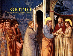 Giotto: The Scrovegni Chapel, Padua