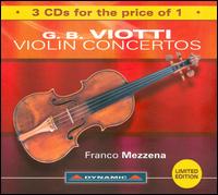 Giovanni Battista Viotti: Violin Concertos - Franco Mezzena (violin); Franco Mezzena (violin cadenza); Symphonia Perusina Orchestra; Franco Mezzena (conductor)
