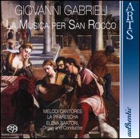 Giovanni Gabrieli: La Musica per San Rocco - Alessandro Carmignani (chitarrone); Alessandro Carmignani (counter tenor); Aurelio Schiavoni (chitarrone);...