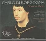 Giovanni Pacini: Carlo di Borgogna