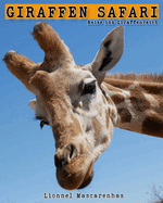 Giraffen Safari: Reise ins Giraffenreich