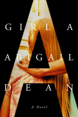 Girl a - Dean, Abigail