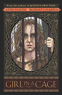 Girl in a Cage - Yolen, Jane, and Harris, Robert J