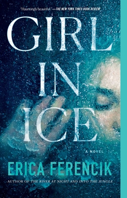 Girl in Ice - Ferencik, Erica