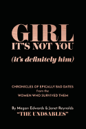 Girl it's Not You (it's definitely him)