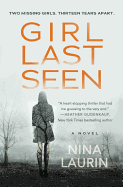 Girl Last Seen: A Gripping Psychological Thriller with a Shocking Twist