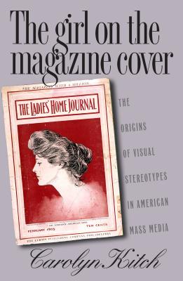 Girl on the Magazine Cover - Kitch, Carolyn