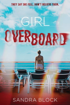 Girl Overboard - Block, Sandra