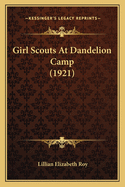 Girl Scouts at Dandelion Camp (1921)