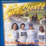 Girl Scouts Greatest Hits, Vol. 2: The Wind Beneath Our Wings