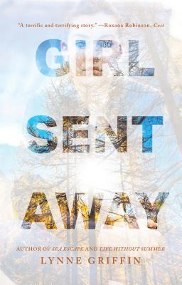 Girl Sent Away - Griffin, Lynne