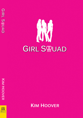 Girl Squad - Hoover, Kim