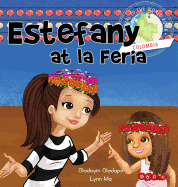 Girl to the World: Estefany at La Feria