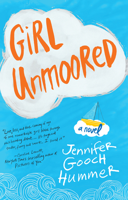 Girl Unmoored - Hummer, Jennifer Gooch