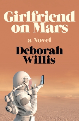 Girlfriend on Mars - Willis, Deborah