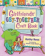 Girlfriends' Get-Together Craft Book