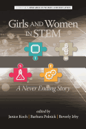 Girls and Women in Stem: A Never Ending Story