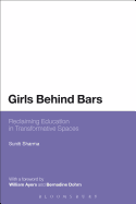 Girls Behind Bars: Reclaiming Education in Transformative Spaces