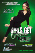 Girls Get Curves: Geometry Takes Shape