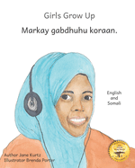 Girls Grow Up: Ethiopia's Fabulous Females in Somali and English