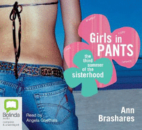 Girls in Pants: The Third Summer of the Sisterhood