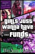 Girls Just Wanna Have Fund$ 2