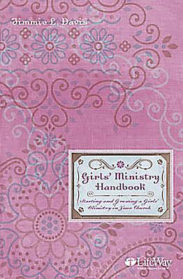 Girls' Ministry Handbook - Davis, Jimmie